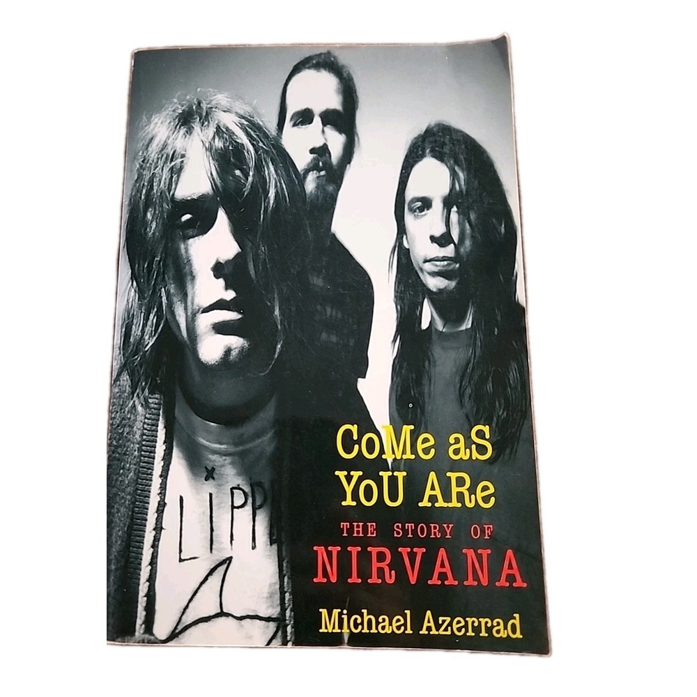 Come As You Are The Story of Nirvana Michael Azerrad Paperback Biography Grunge